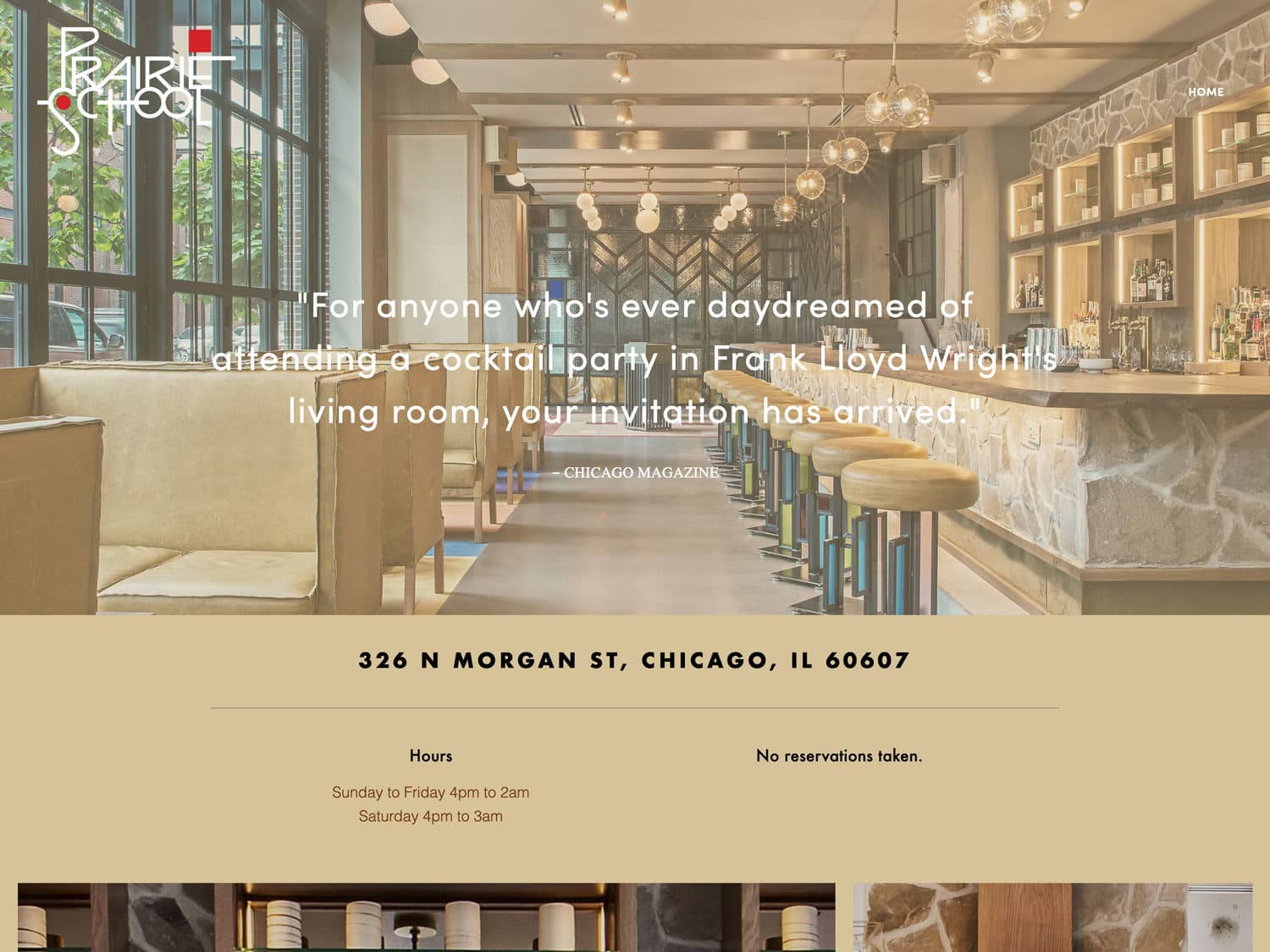A screenshot of a website for a Chicago bar & lounge. The main content is a large photo of a modern bar with a design intended to match the 1940's modernist architecture of Frank Lloyd Wright, complete with old, spherical lights, tan-cushioned bar stools and table booths and a natural stone finish bar with wood shelves. The logo "Prairie School" in a retro font is in the upper left. The middle of the masthead photo is overlaid with the quote "For anyone who's ever daydreamed of attending a cocktail party in Frank Lloyd Wright's living room, your invitation has arrived" with the citation source noted as Chicago Magazine